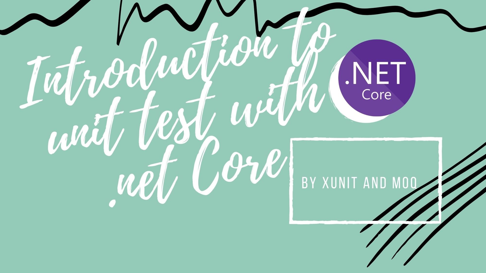 Introduction To Unit Test in .NET Core Applications By Xunit And Moq